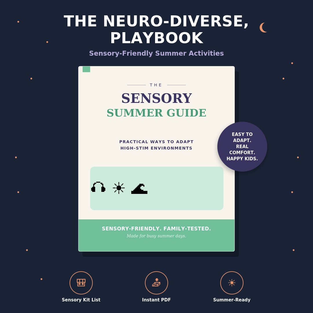 The Neuro-Diverse Playbook — Sensory-Friendly Summer Activities